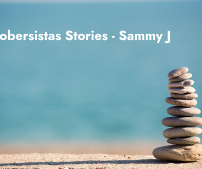Sobersistas Stories - Sammy J