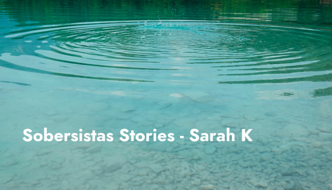 Sobersistas Stories - Sarah K