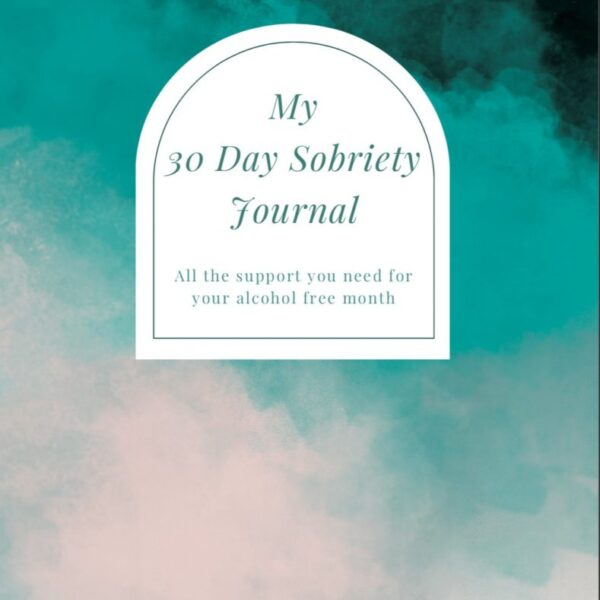 ON SALE! - My 30 Day Sobriety Journal